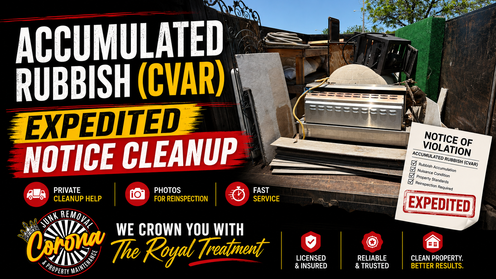 Accumulated Rubbish CVAR expedited notice cleanup by Corona Junk Removal